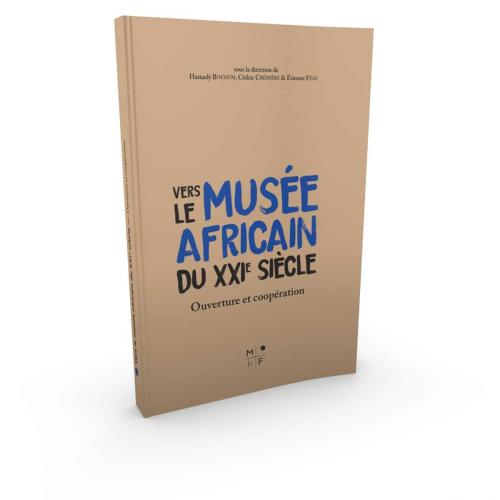 Vers le musée africain du XXIème siècle
