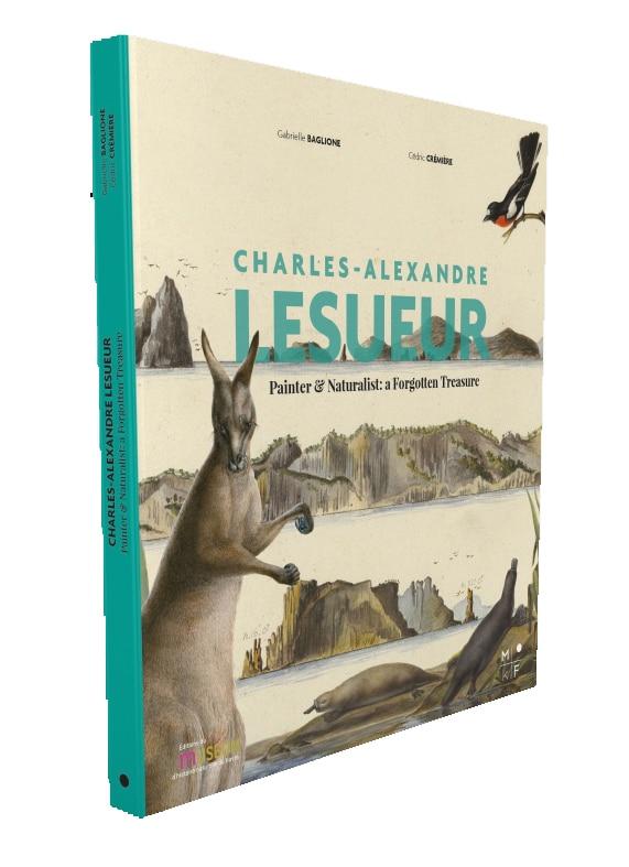 Charles-Alexandre Lesueur: Painter & Naturalist